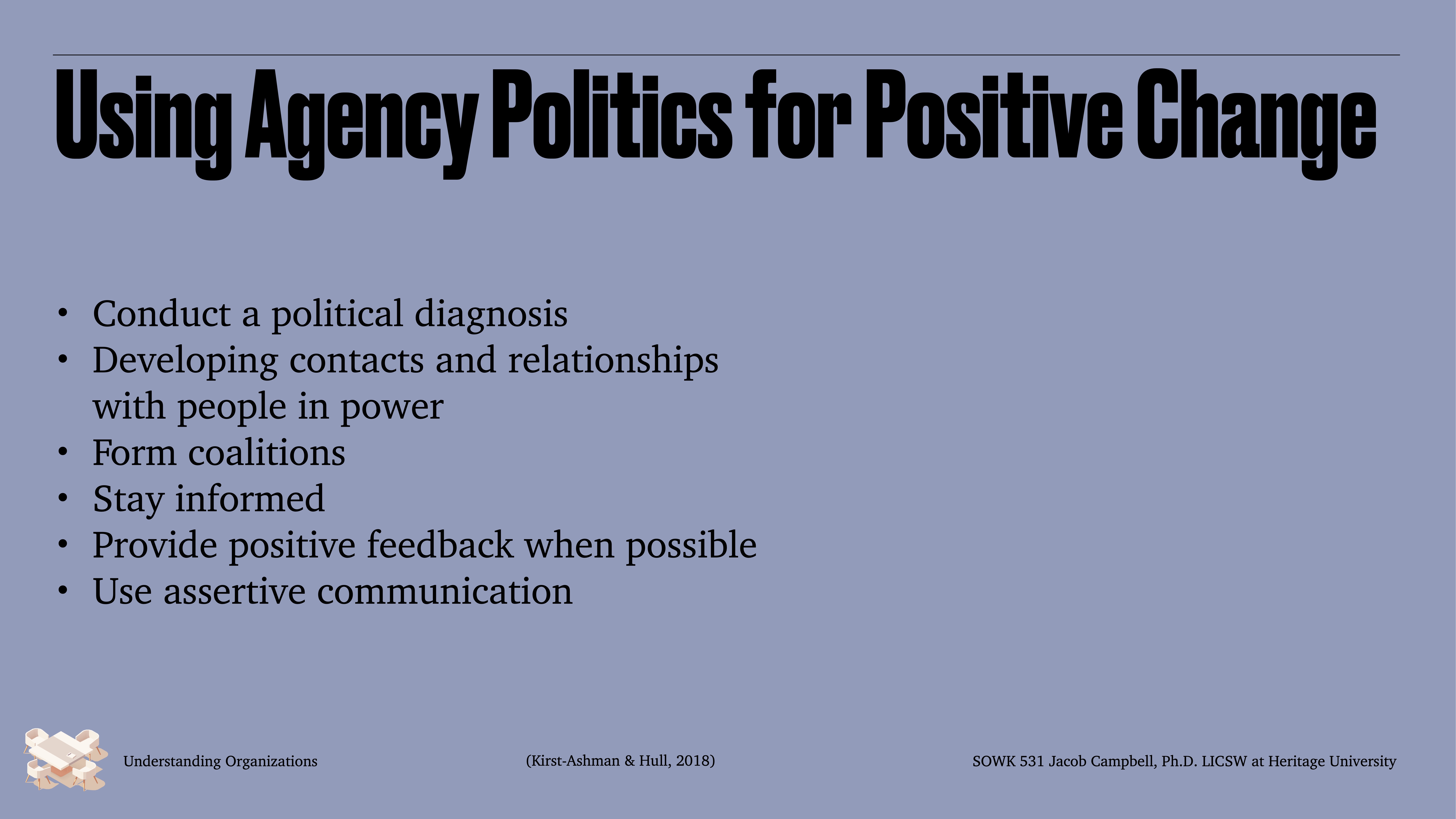 Title text 'Using Agency Politics for Positive Change' appears above a bulleted list: conduct a political diagnosis, develop relationships with power figures, form coalitions, stay informed, provide feedback, use assertive communication.