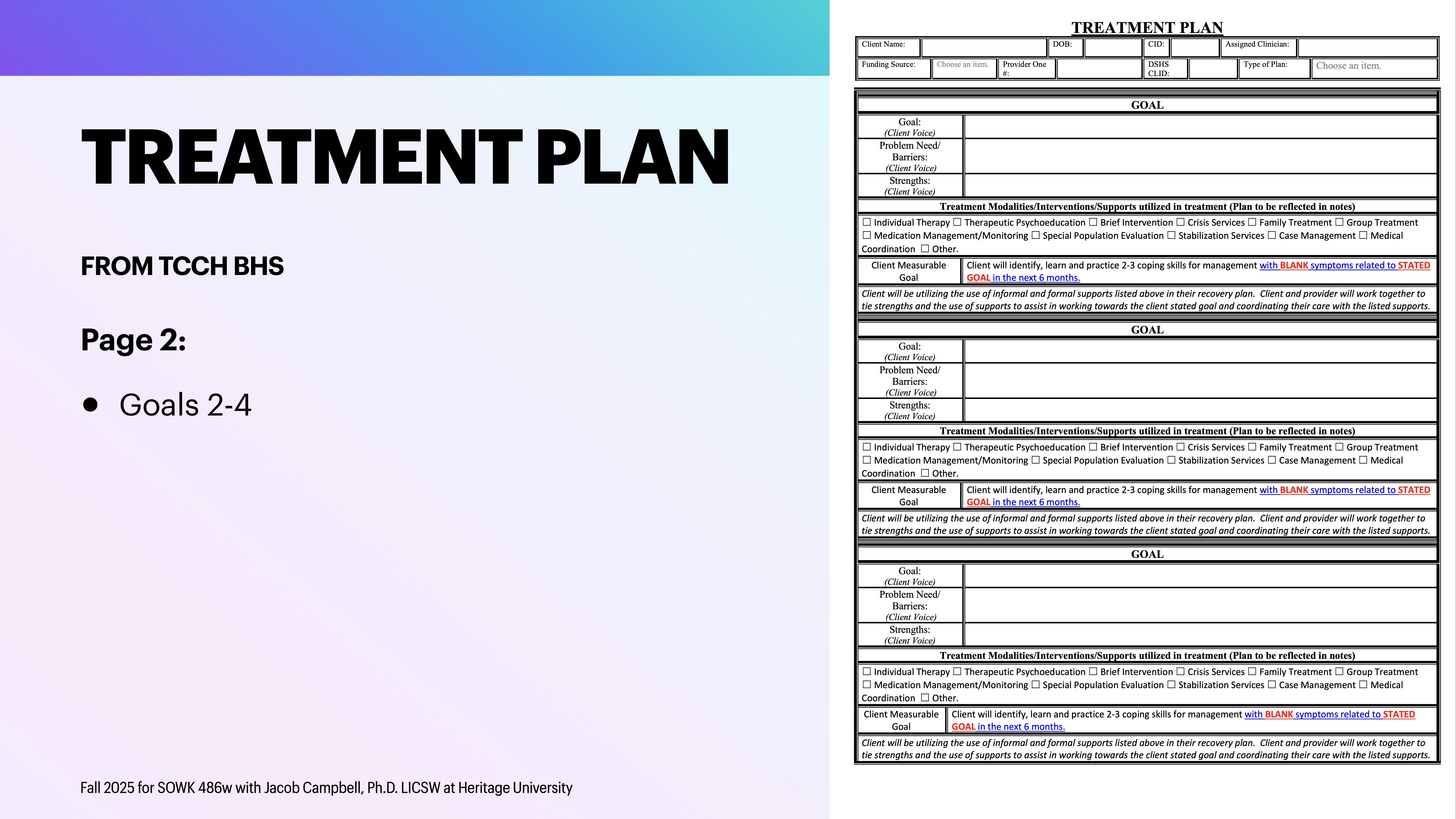 The image features a presentation slide with the title 'TREATMENT PLAN' from TCCH BHS. It includes text indicating it's 'Page 2: Goals 2-4.' There's a detailed table on the right outlining treatment goals. The footer notes it's for 'SOCW 486' class in fall 2023 with Jacob Campbell at Heritage University.