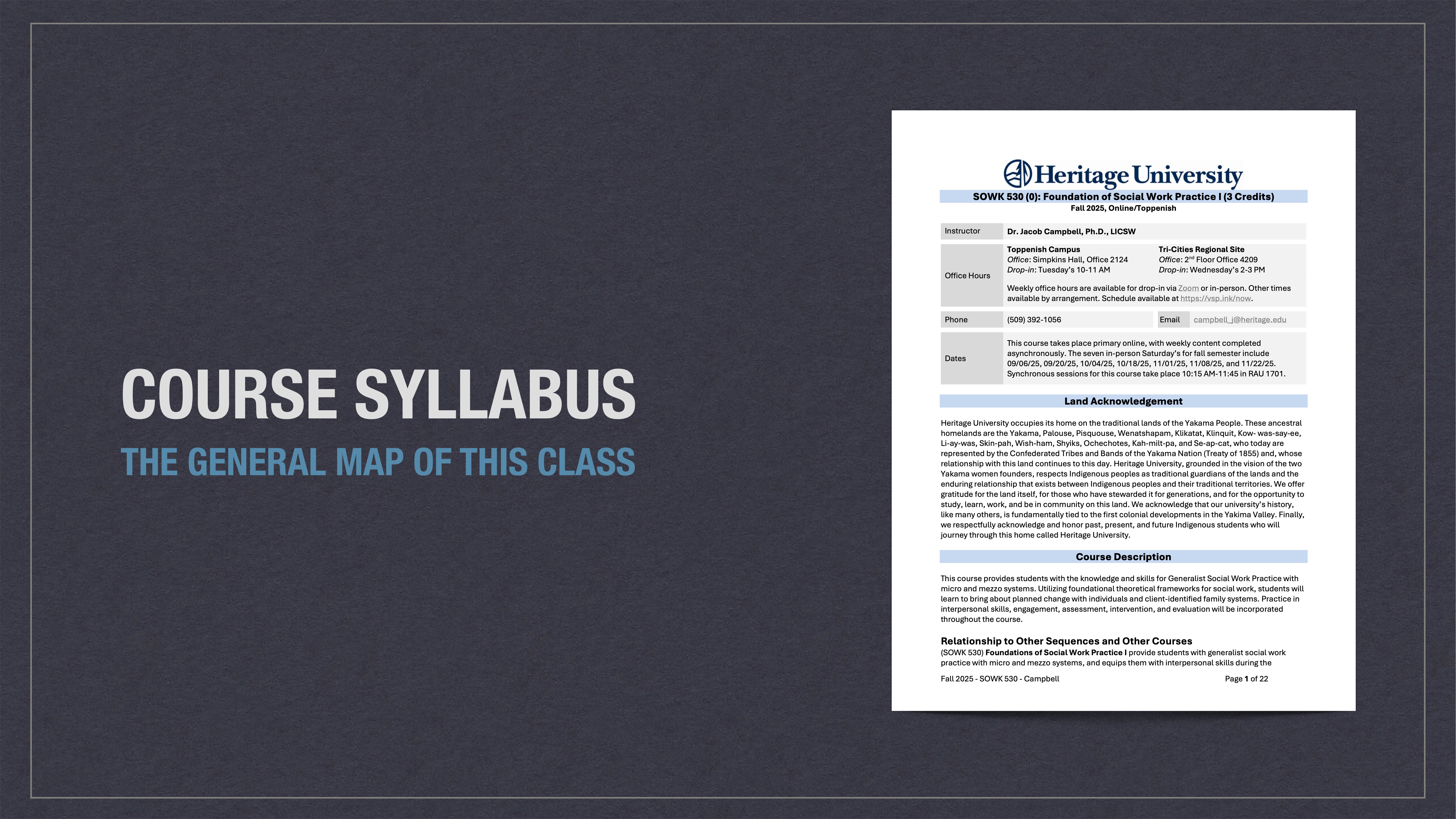 A presentation slide displays the title 'COURSE SYLLABUS: THE GENERAL MAP OF THIS CLASS' next to a detailed syllabus from Heritage University, outlining course information, objectives, and contact details.