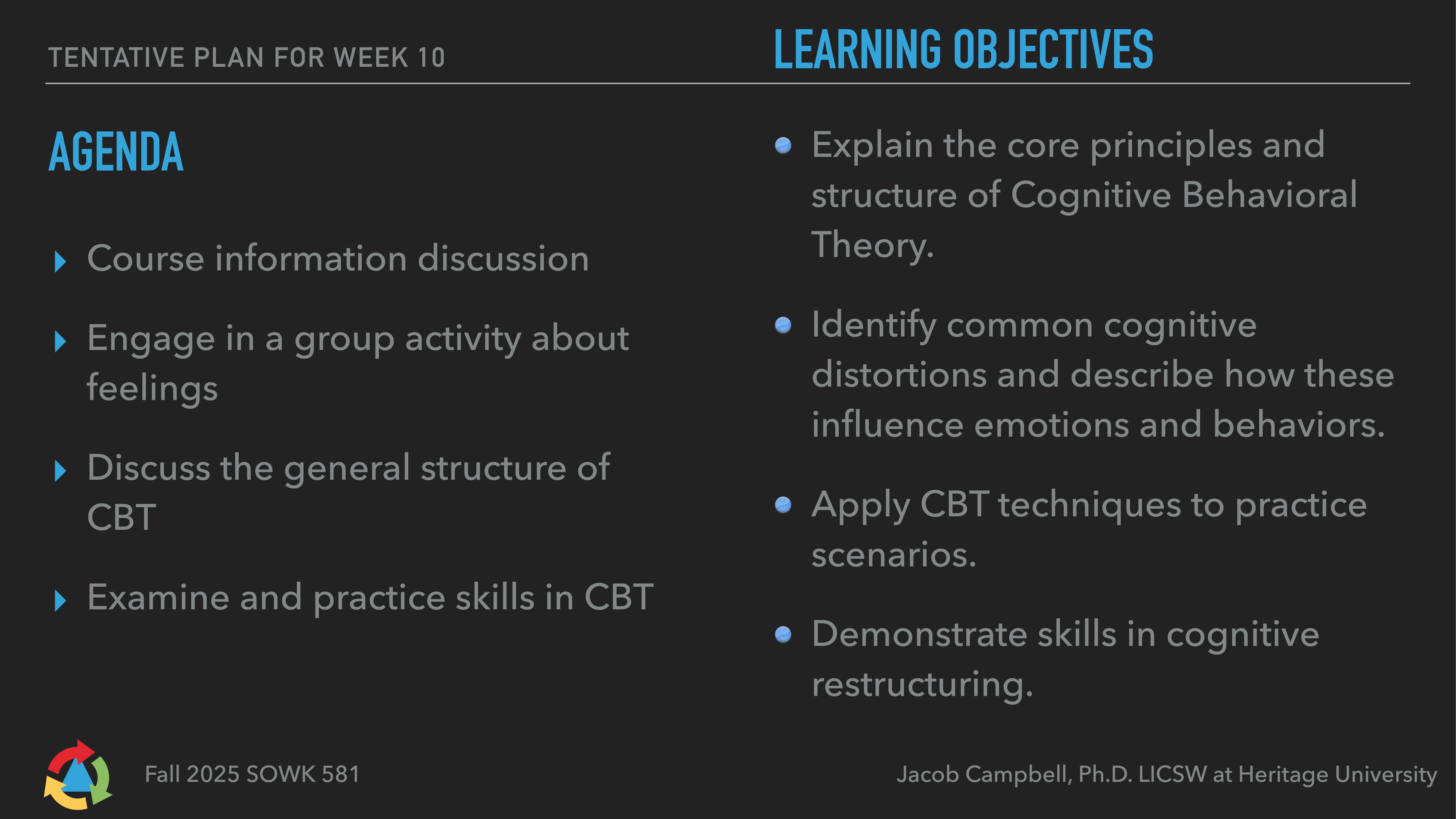 The image shows a presentation slide with 'Agenda' and 'Learning Objectives.' Key agenda points include discussing course information, group activities, and CBT skills. The objectives focus on understanding and applying CBT principles.