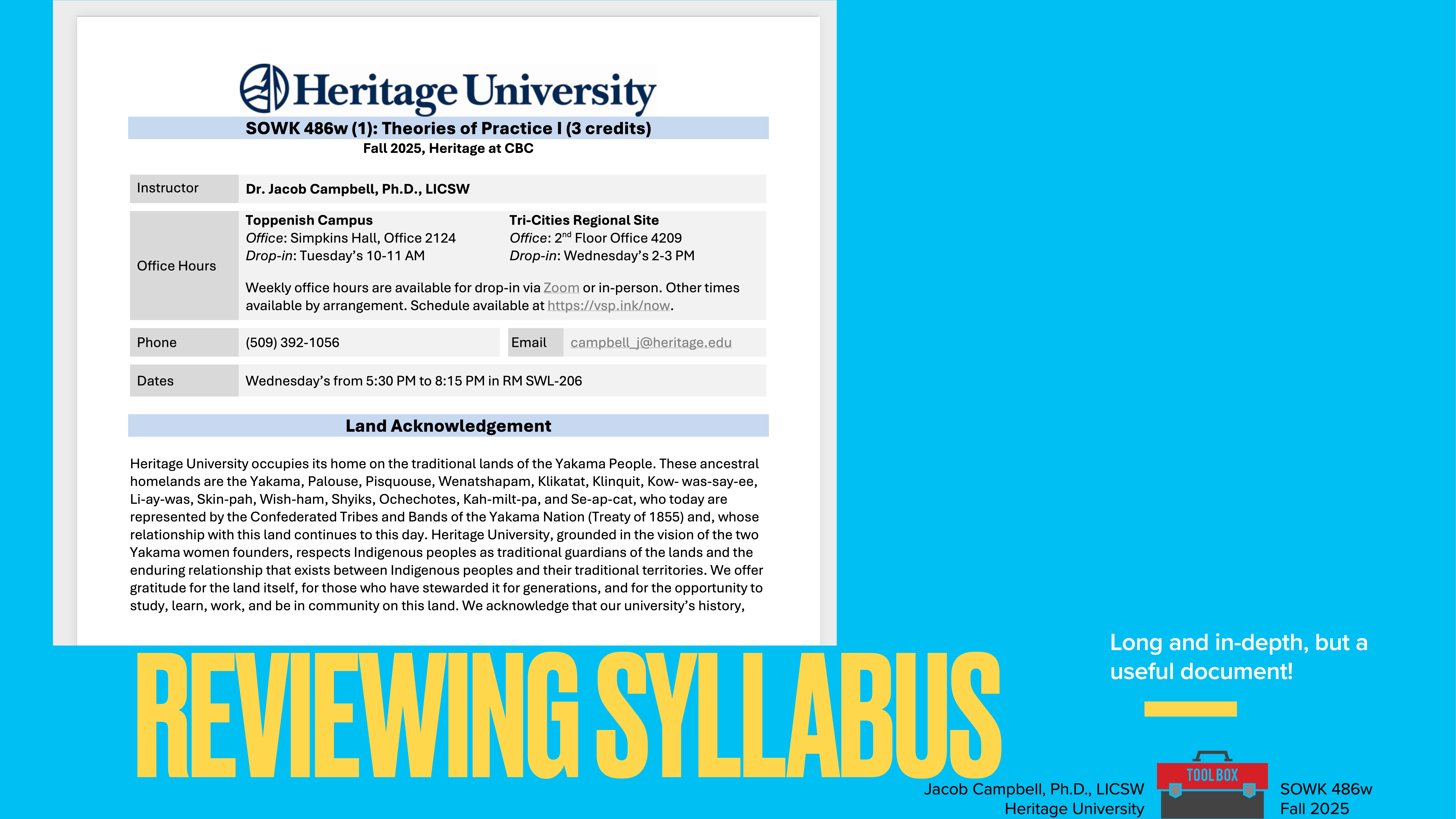**Object:** Syllabus document  **Action:** Displayed on a slide  **Context:** Includes course and instructor details, land acknowledgment, and emphasizes reviewing with bold title “REVIEWING SYLLABUS.” It features Heritage University branding and course information for SOWK 486w: Theories of Practice.