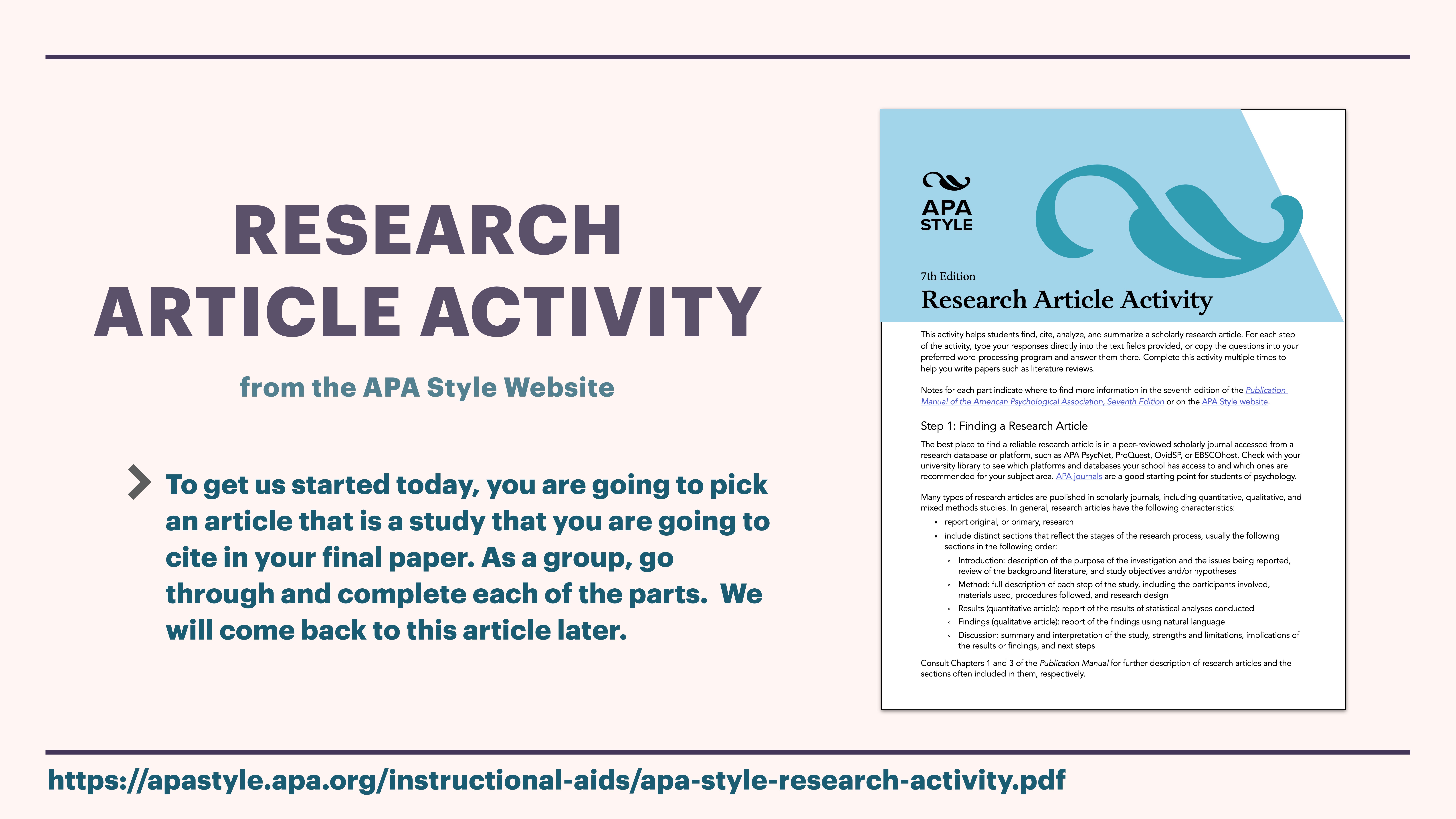 The slide features a document titled 'Research Article Activity' with a brief introduction to finding articles for a paper. It references the APA Style website. Link: https://apastyle.apa.org/instructional-aids/apa-style-research-activity.pdf