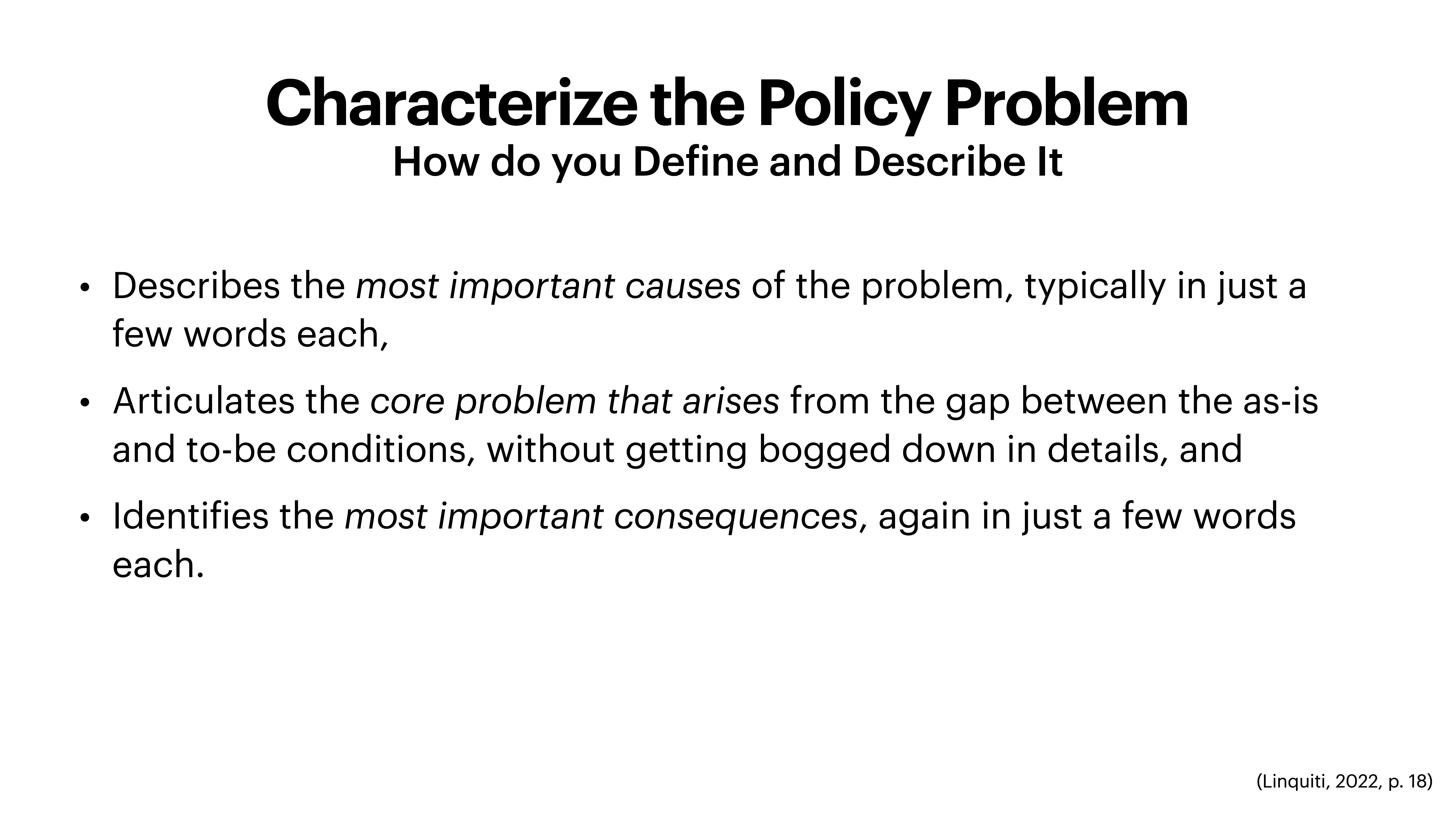 The slide presents guidelines for defining policy problems. It emphasizes identifying crucial causes, articulating core issues due to gaps, and highlighting key consequences, all in concise terms.