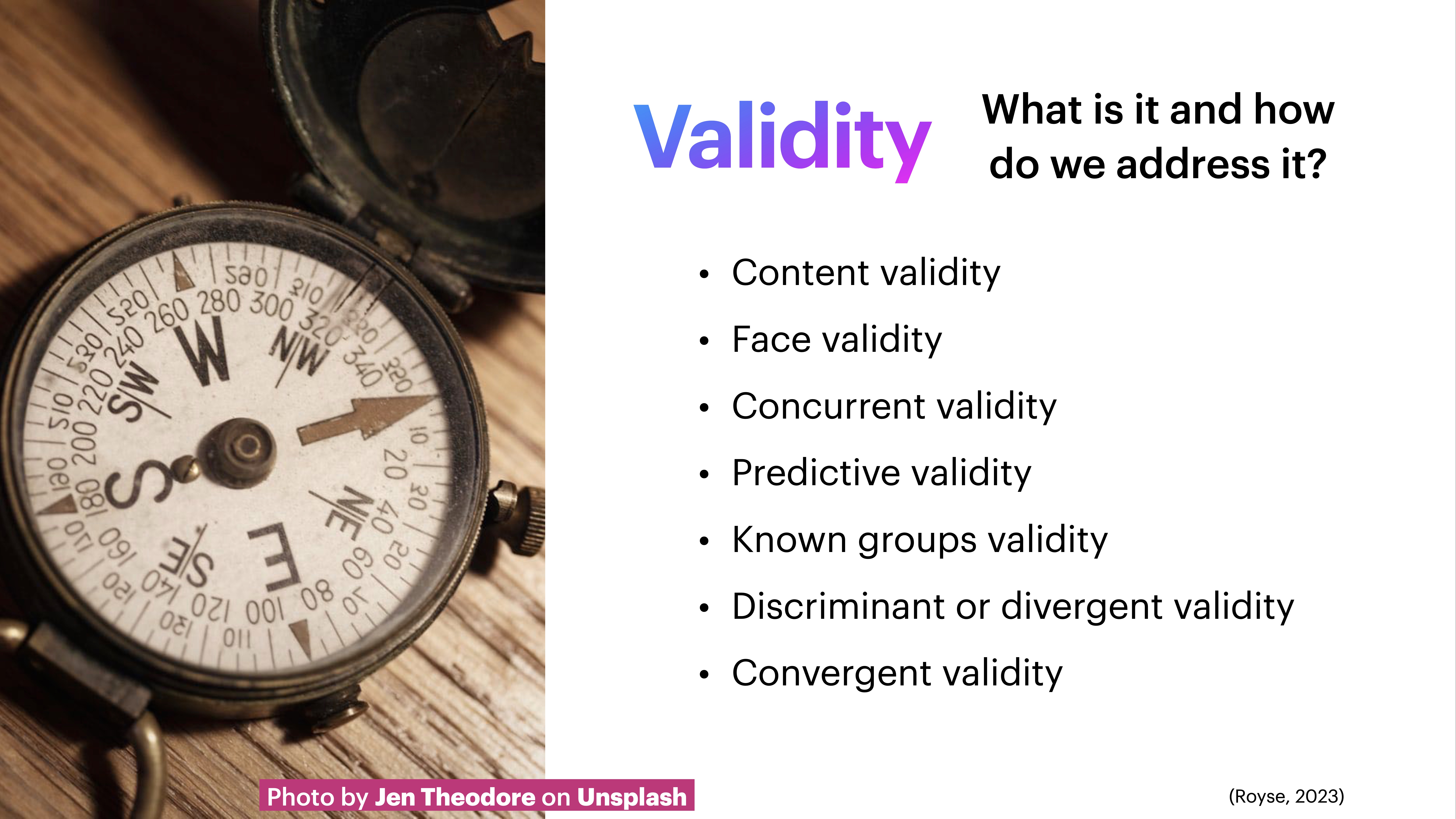 A compass lies on a wooden surface. Beside it, text titled 'Validity' lists types: content, face, concurrent, predictive, known groups, discriminant, and convergent validity with the question, 'What is it and how do we address it?'