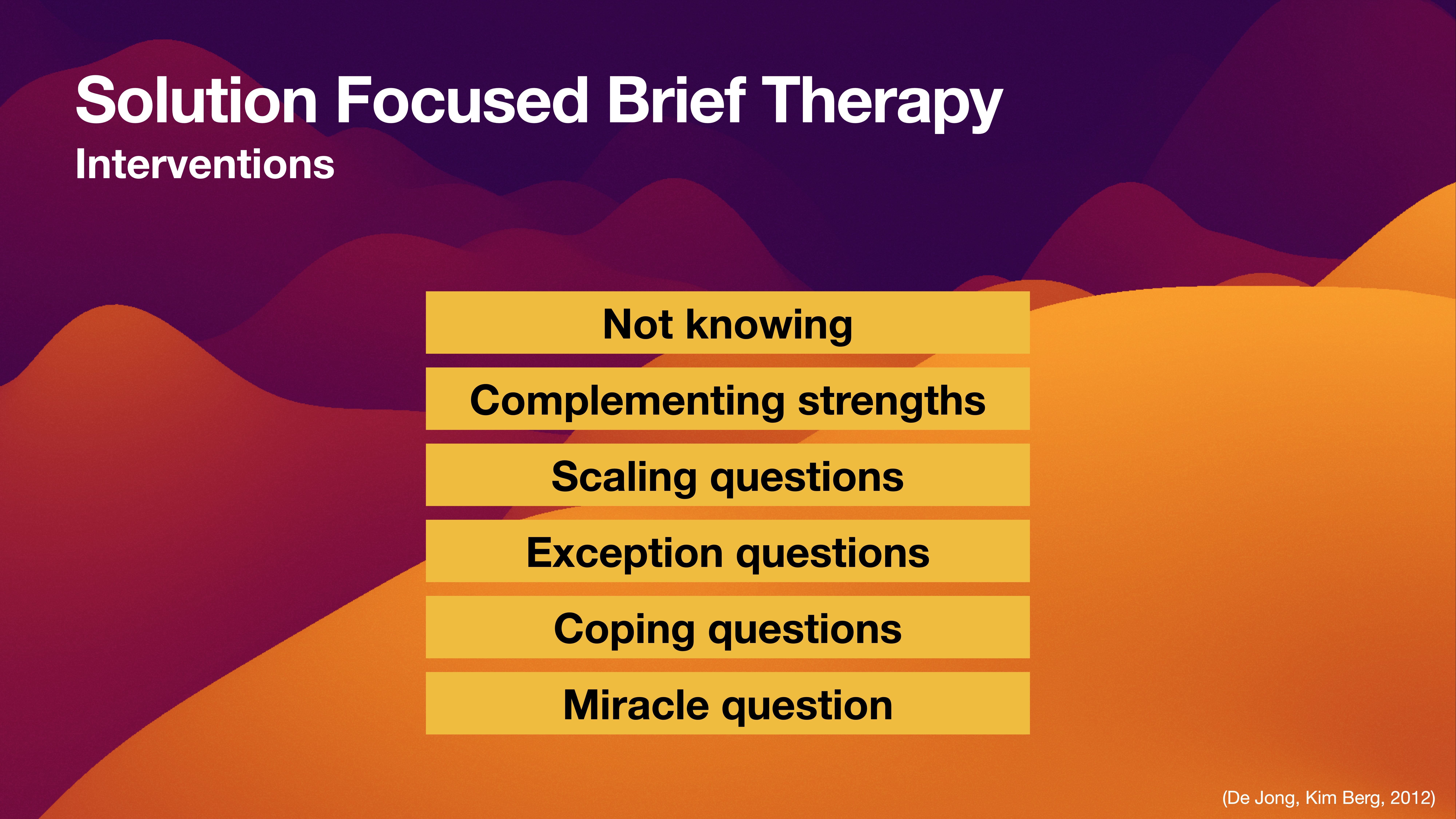 A presentation slide shows a list of Solution Focused Brief Therapy interventions: Not knowing, Complementing strengths, Scaling questions, Exception questions, Coping questions, and Miracle question. The background is a gradient of orange and purple.