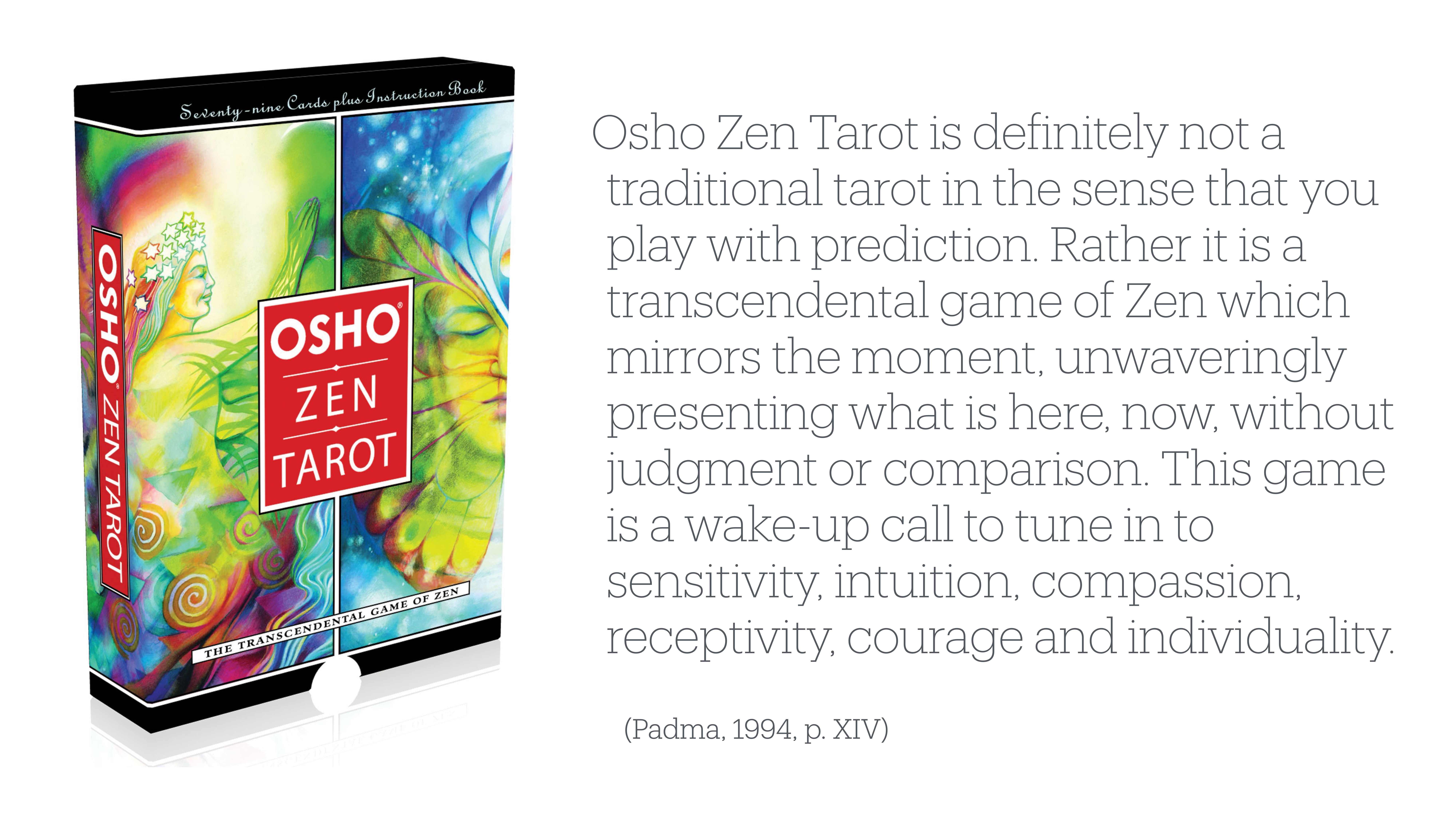 Box labeled 'OSHO ZEN TAROT' features colorful abstract art; accompanies text describing it as a transcendental Zen game emphasizing presence and individuality, contrasting traditional tarot’s predictive play (Padma, 1994, p. XIV).