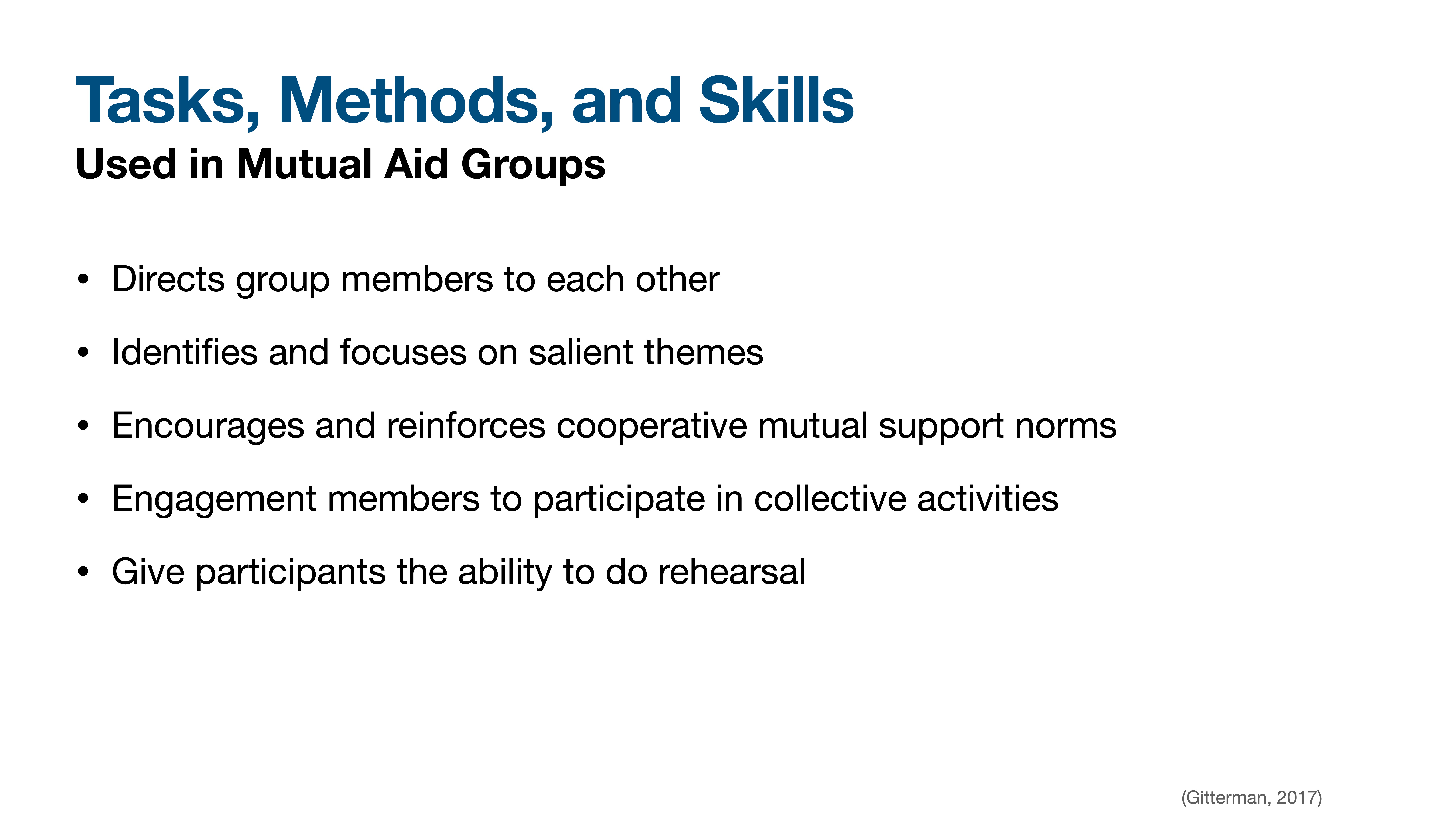 The slide lists tasks and skills for Mutual Aid Groups, including directing members, identifying themes, reinforcing support norms, engaging in activities, and rehearsing. Text cites 'Gitterman, 2017.'