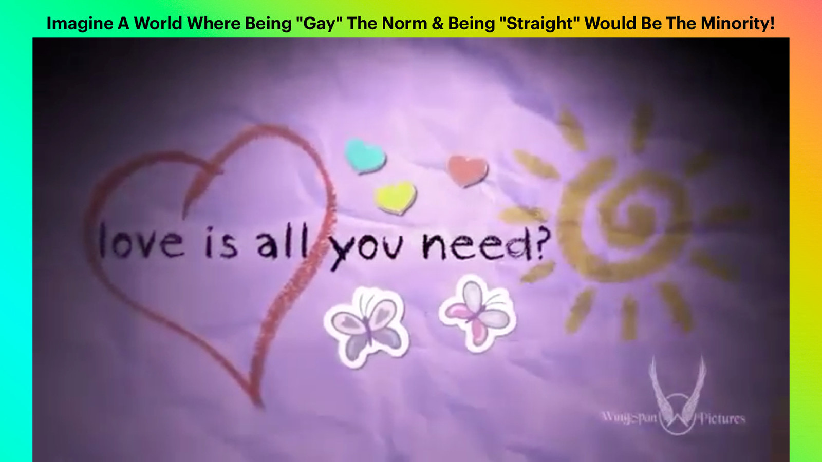 Imagine A World Where Being “Gay” The Norm & Being “Straight” Would Be The Minority!

