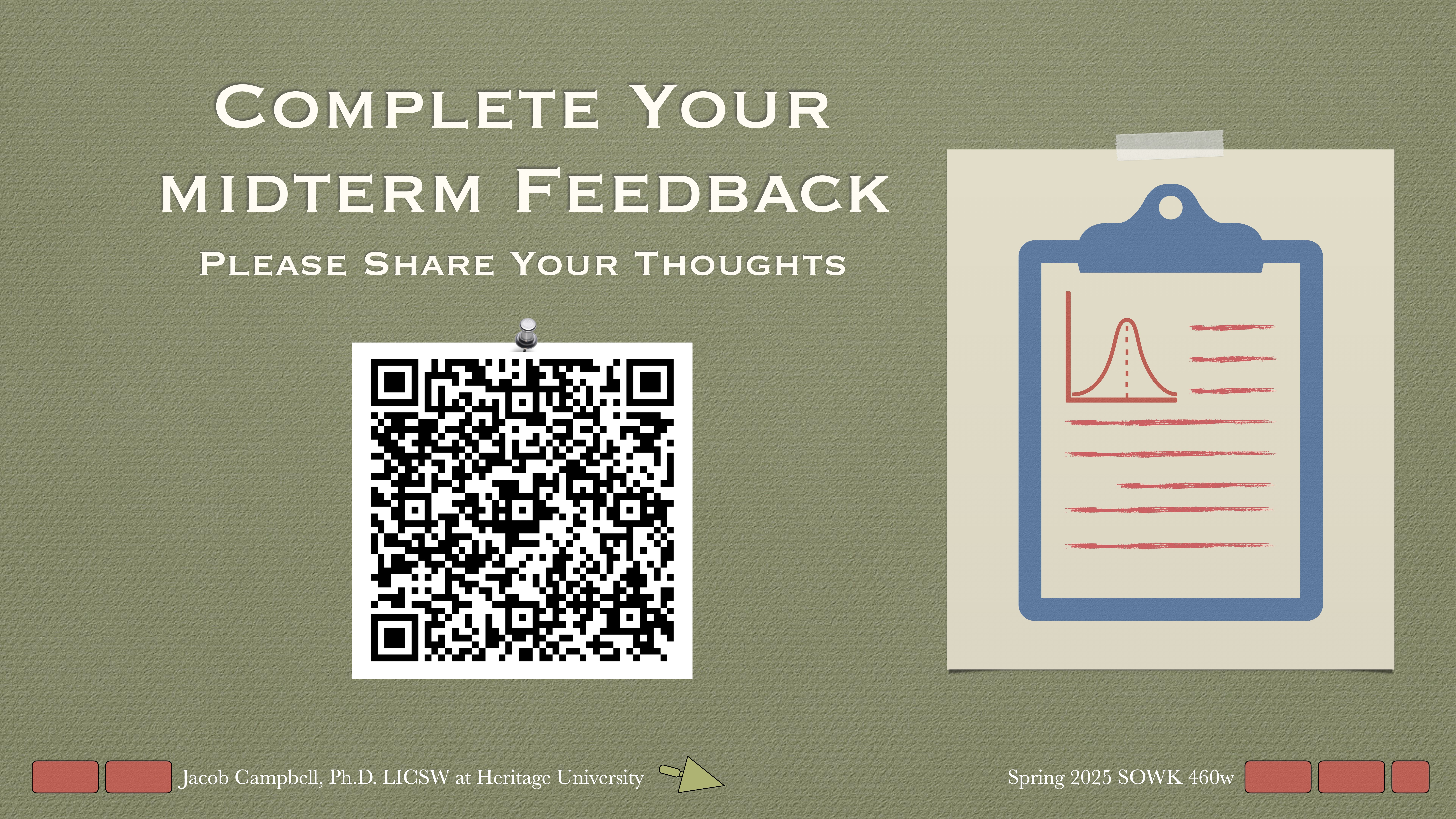 A QR code and clipboard illustration sit side-by-side on a green background. Text encourages completing midterm feedback: 'Complete Your Midterm Feedback. Please Share Your Thoughts.' Instructor and course details are included below.