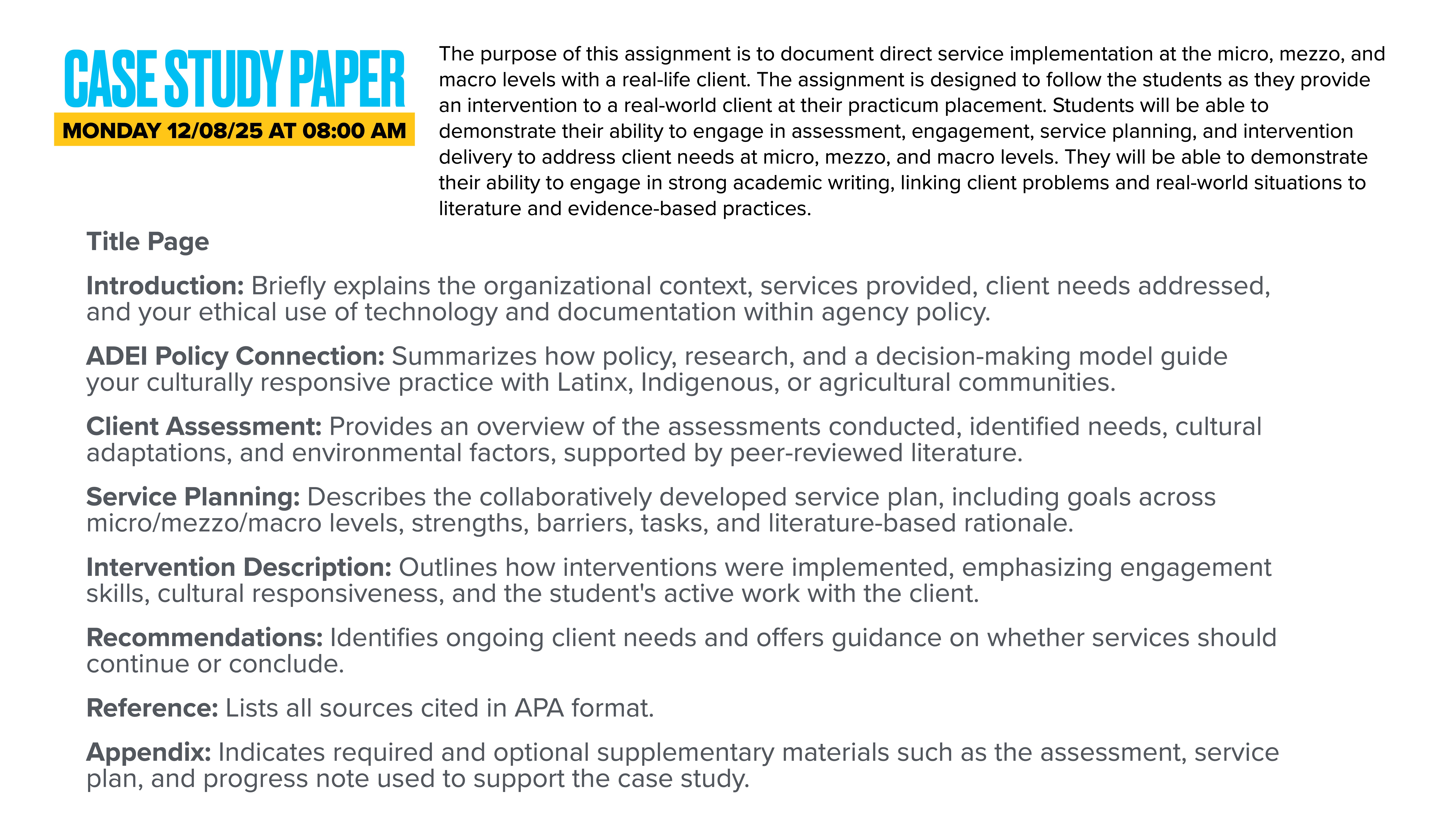 The image features a presentation slide titled 'Case Study Paper' and dated 'Monday 12/08/25 at 08:00 AM.' It outlines assignment instructions including sections: Introduction, ADEI Policy Connection, Client Assessment, Service Planning, Intervention Description, Recommendations, Reference, and Appendix.