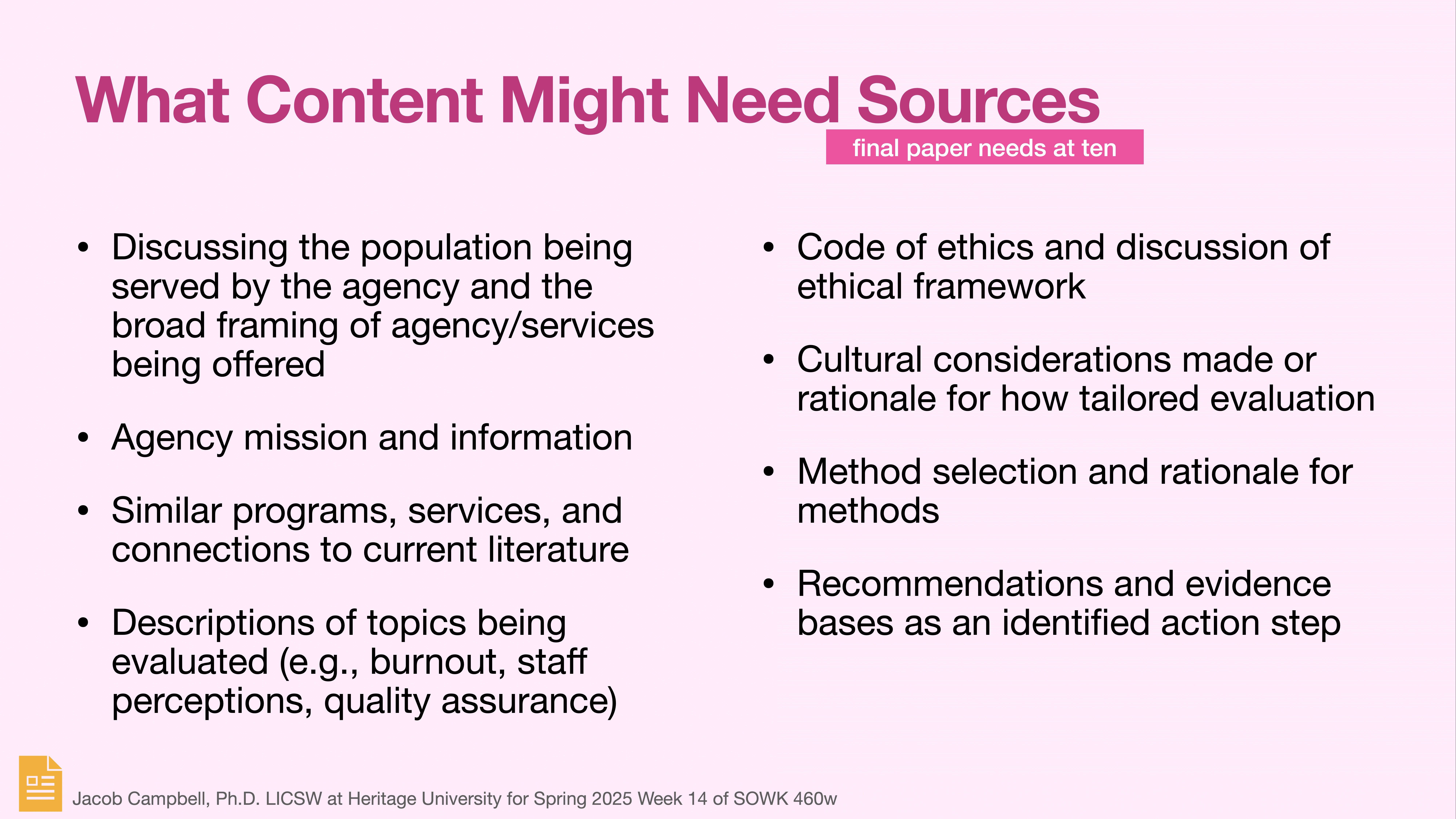 Slide with a pink background lists topics needing sources, including agency population, mission, and related programs. Additional points cover ethics, cultural considerations, methods, and recommendations. Title reads 'What Content Might Need Sources.'