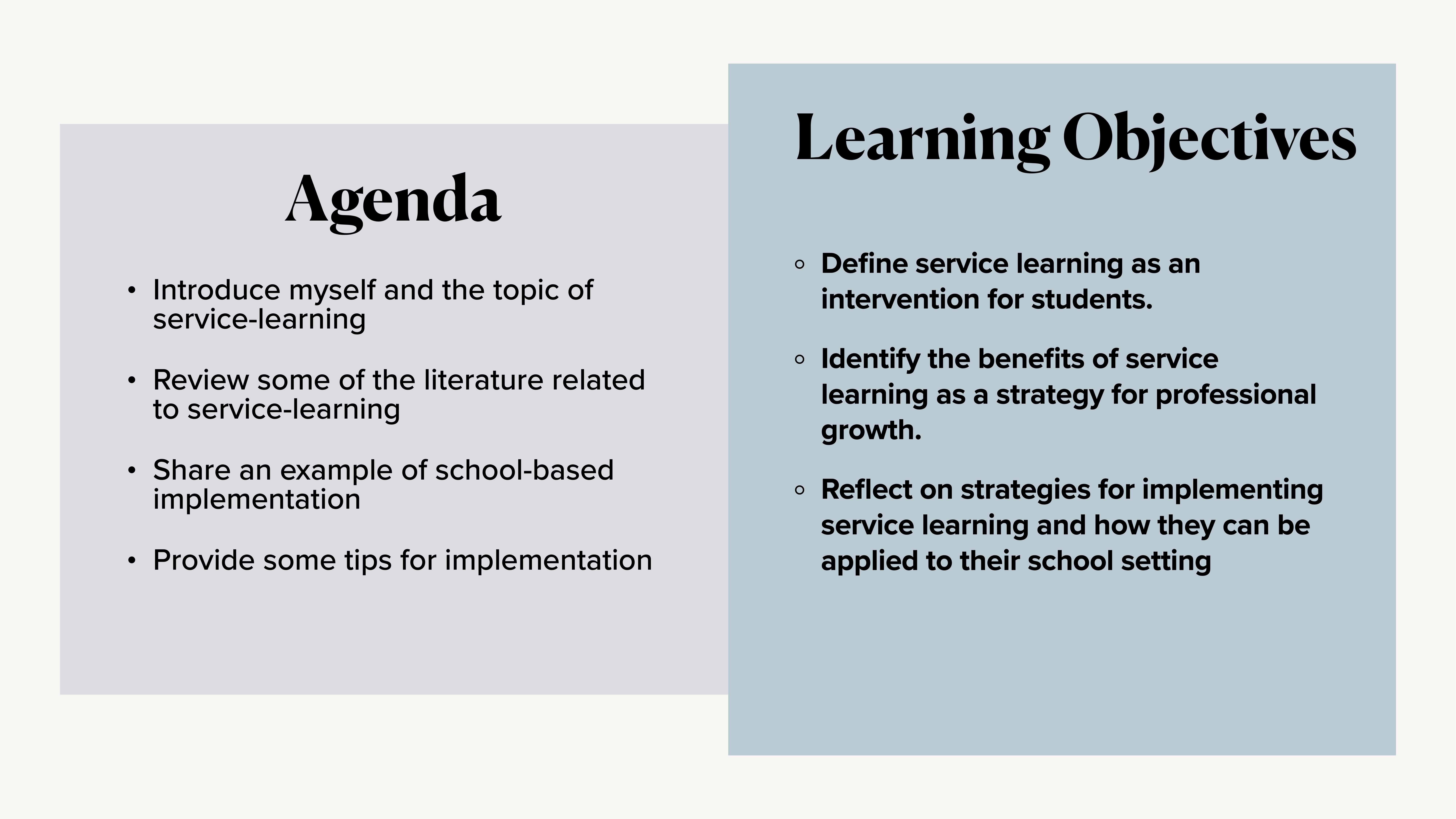 The slide presents two main sections: 'Agenda' and 'Learning Objectives.' The agenda includes introductions, literature review, examples, and tips. Learning objectives focus on defining service learning, identifying benefits, and implementation strategies.
