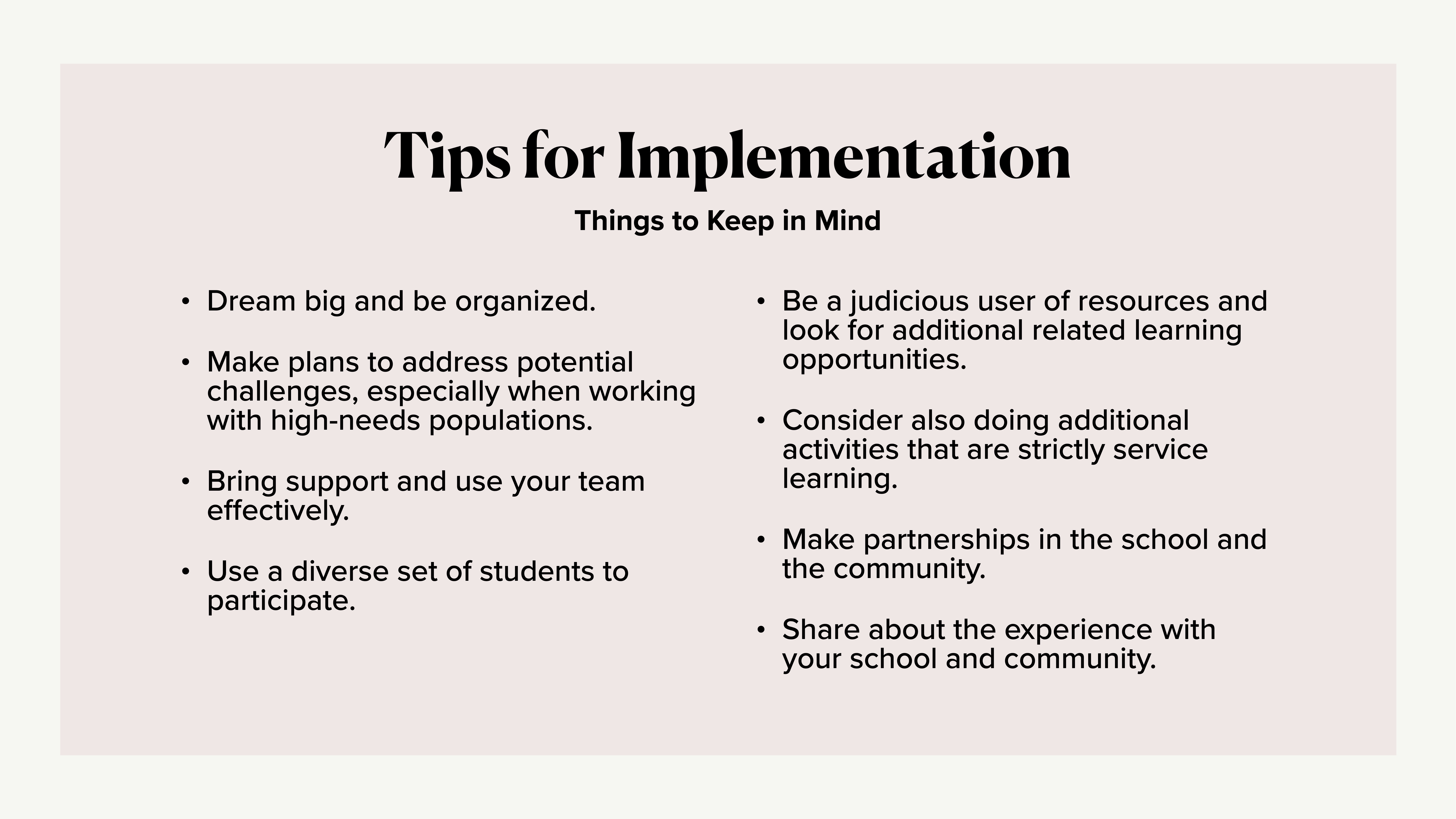 A presentation slide titled 'Tips for Implementation' lists suggestions, such as being organized, addressing challenges, using diverse students, leveraging resources, forming partnerships, and sharing experiences.