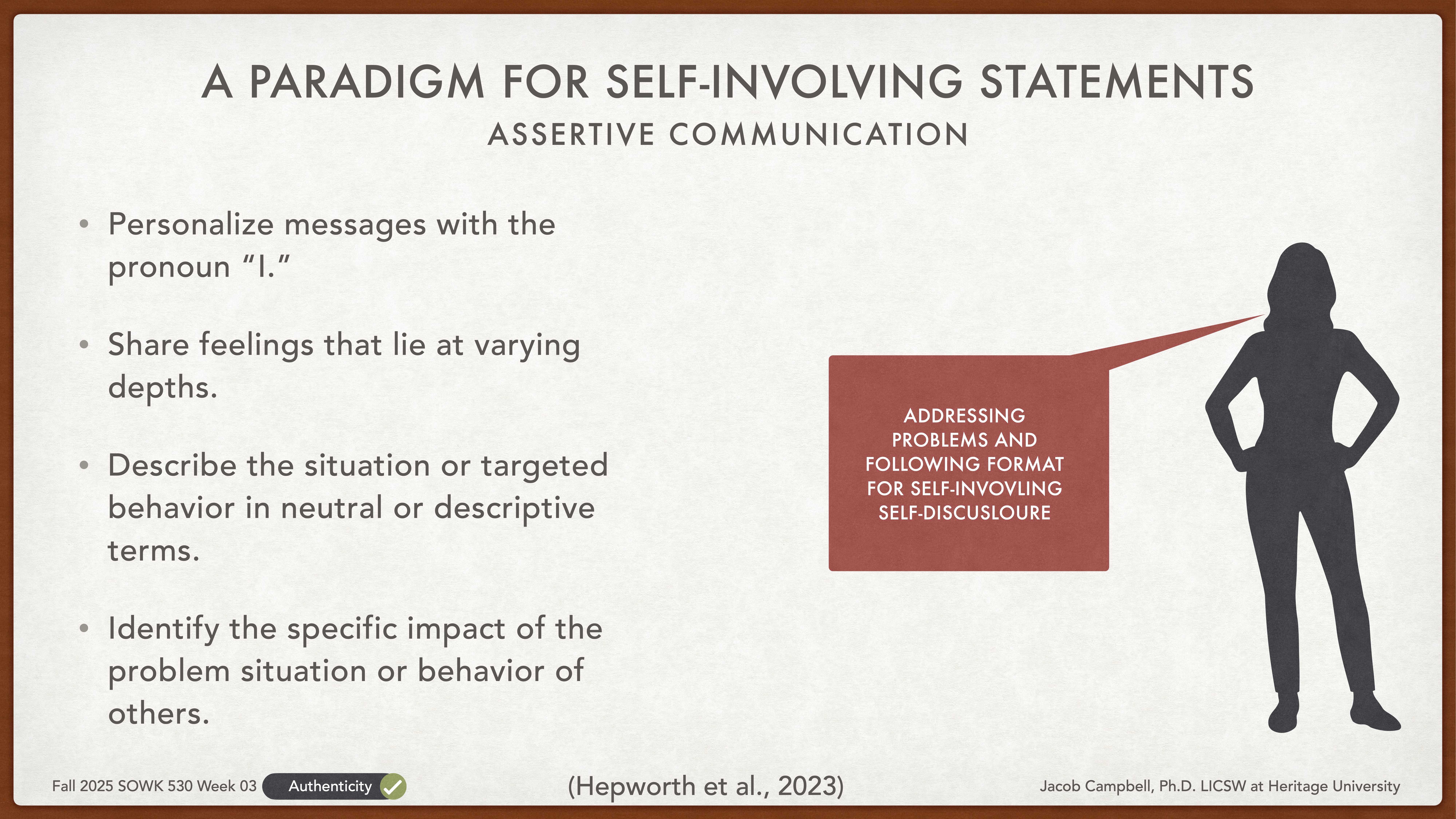 A presentation slide titled 'A Paradigm for Self-Involving Statements' lists steps for assertive communication, including personalizing messages and describing impacts. A silhouette points to a text box emphasizing self-disclosure.
