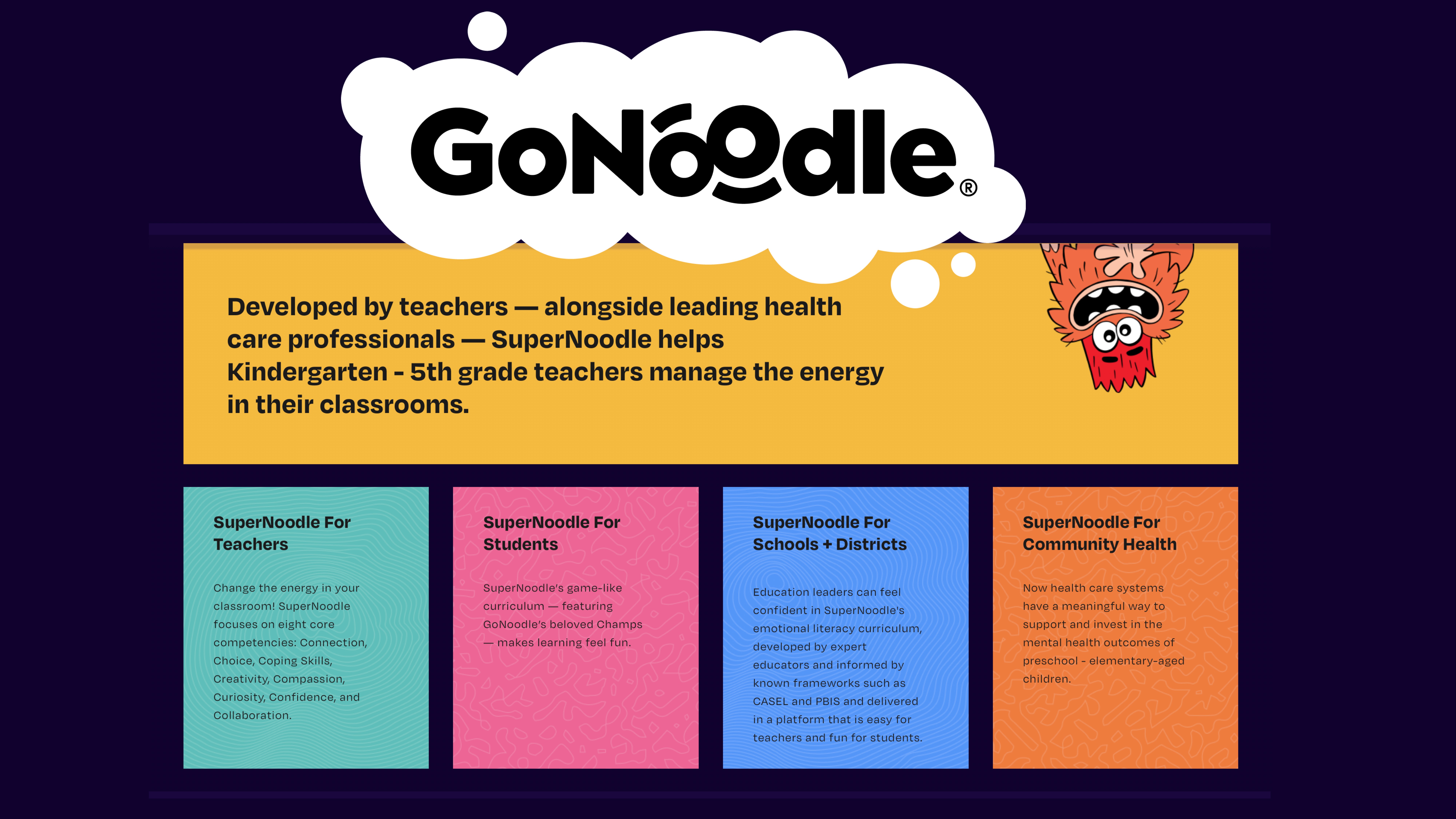 The image features a 'GoNoodle' logo above four colorful information boxes. Text promotes 'SuperNoodle' for teachers, students, schools, and community health, emphasizing classroom energy management from Kindergarten to 5th grade. A cartoon character is on the right.