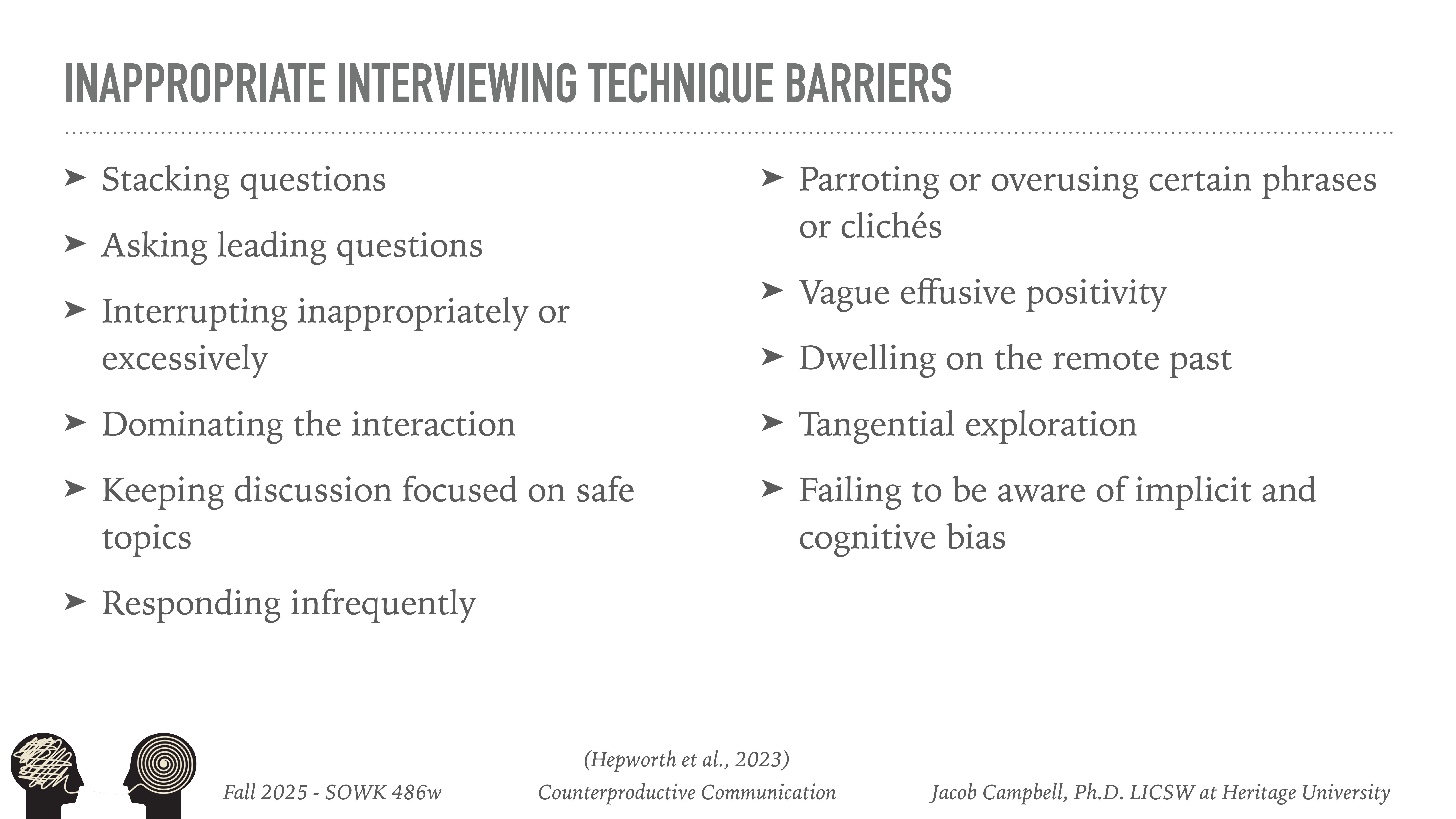 A presentation slide lists barriers to effective interviewing techniques, including 'stacking questions' and 'interrupting inappropriately.' Context shows a course from Fall 2025, titled 'Counterproductive Communication' by Jacob Campbell.