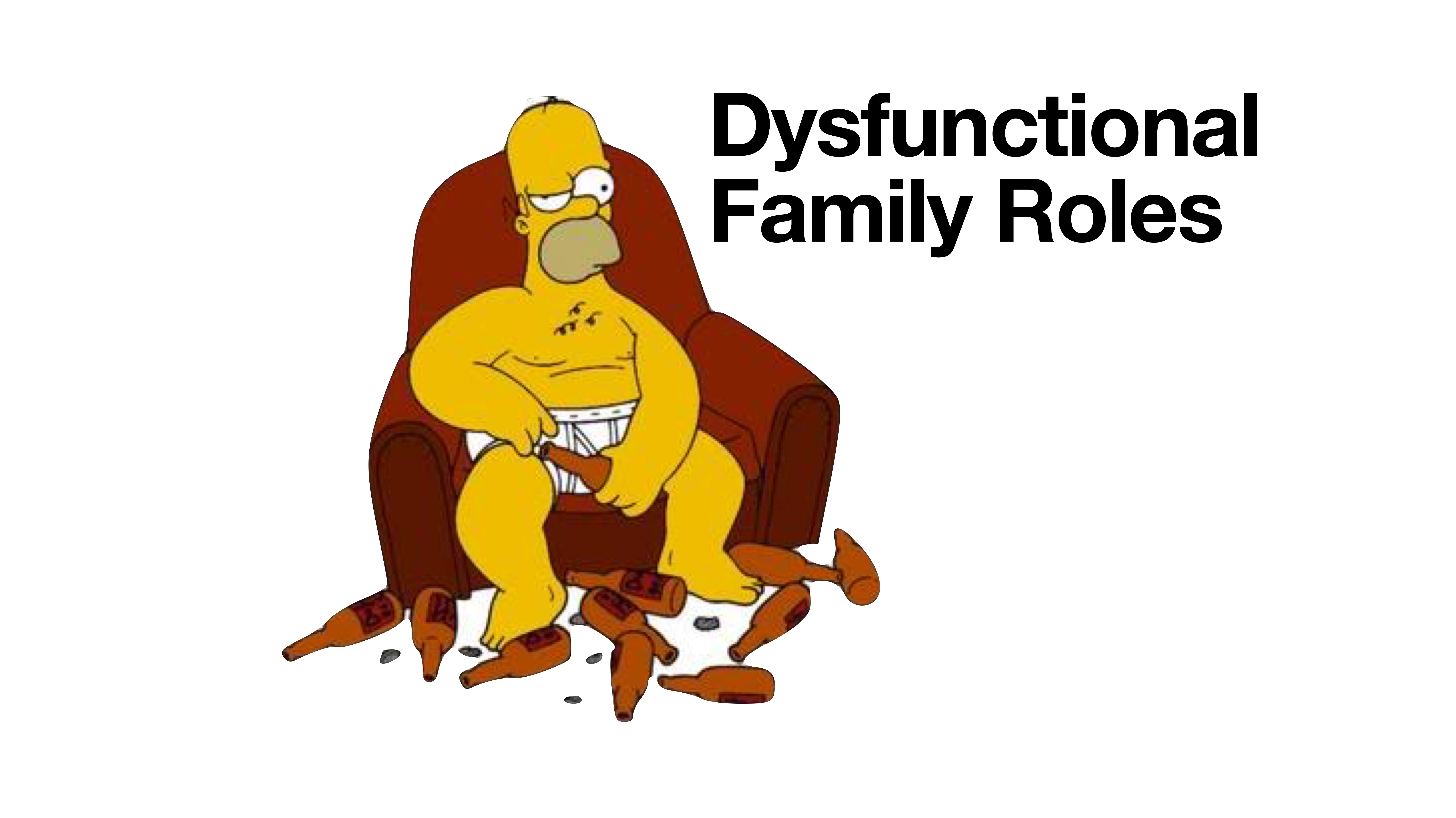 A cartoon character sits on a chair, surrounded by bottles. Large text reads 'Dysfunctional Family Roles' on the right side, indicating a presentation topic.