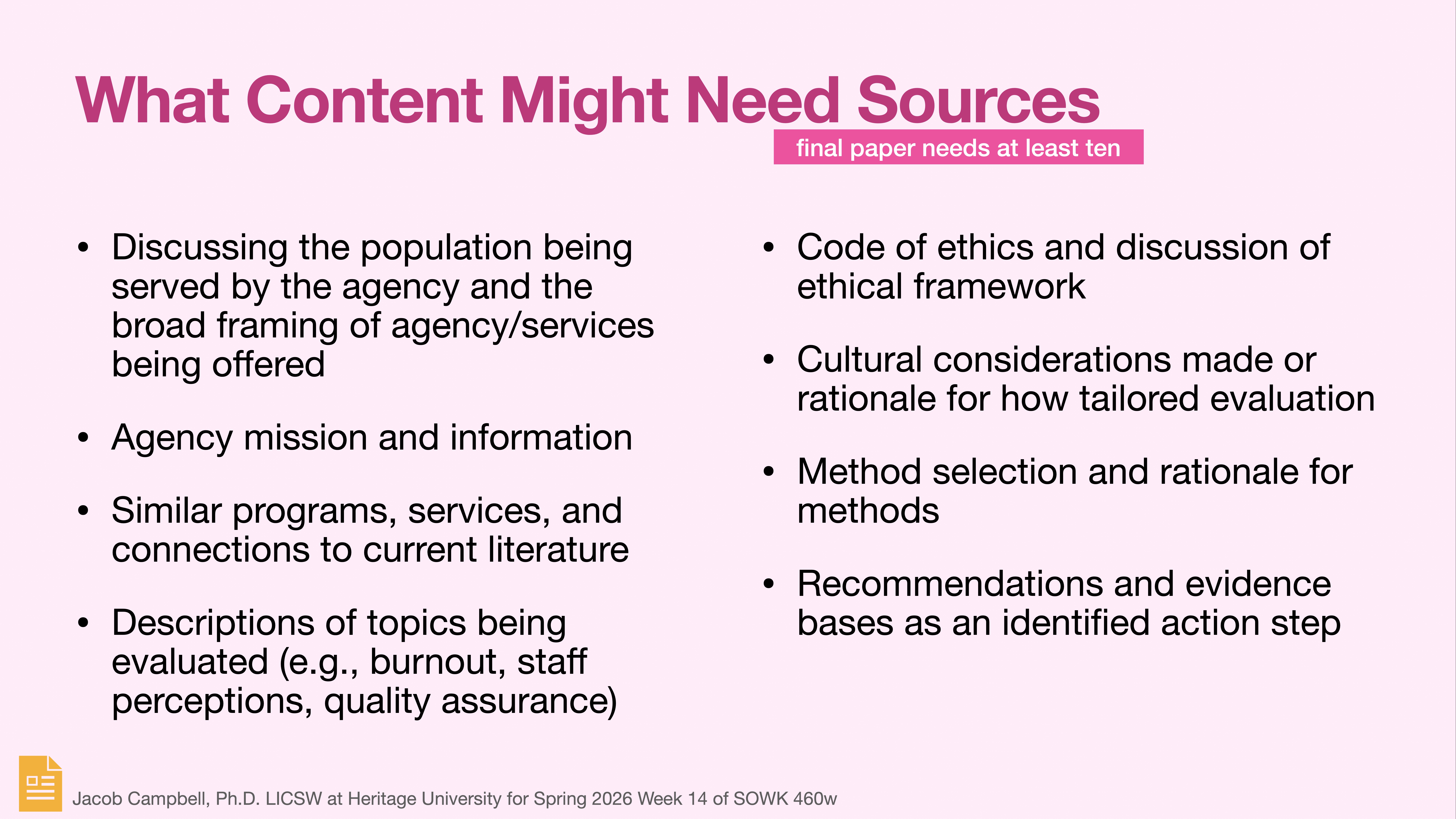 Slide lists content areas needing sources, such as agency mission, ethical codes, cultural considerations, and recommendations. Text indicates 'final paper needs at least ten.' Footer credits Jacob Campbell, Ph.D., LICSW.