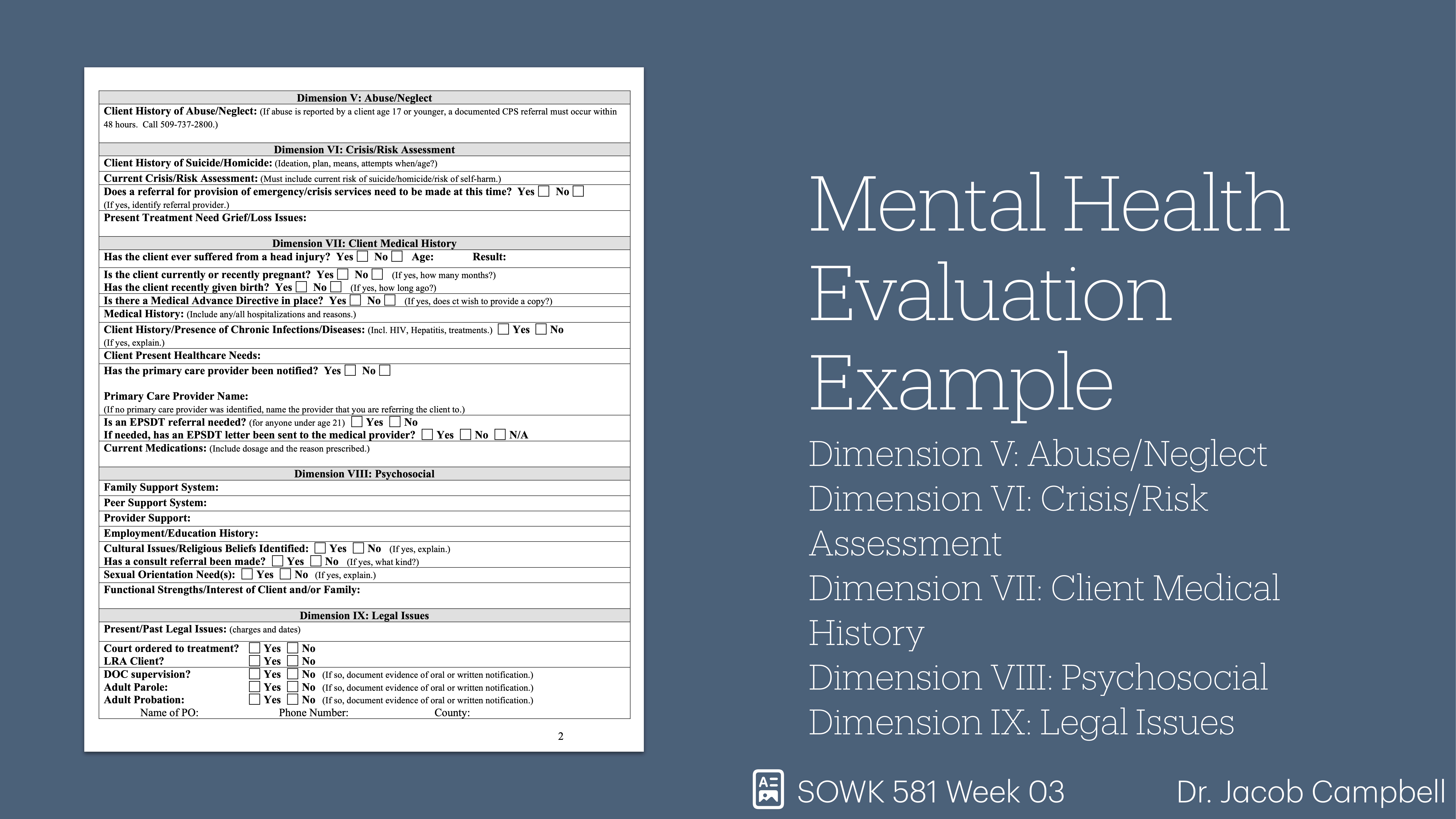 A form titled 'Dimensions V: Abuse/Neglect' assesses client abuse history, crises, and legal issues. To the right, text reads 'Mental Health Evaluation Example' detailing dimensions V to IX. Footer notes 'SOWK 581 Week 03, Dr. Jacob Campbell.'
