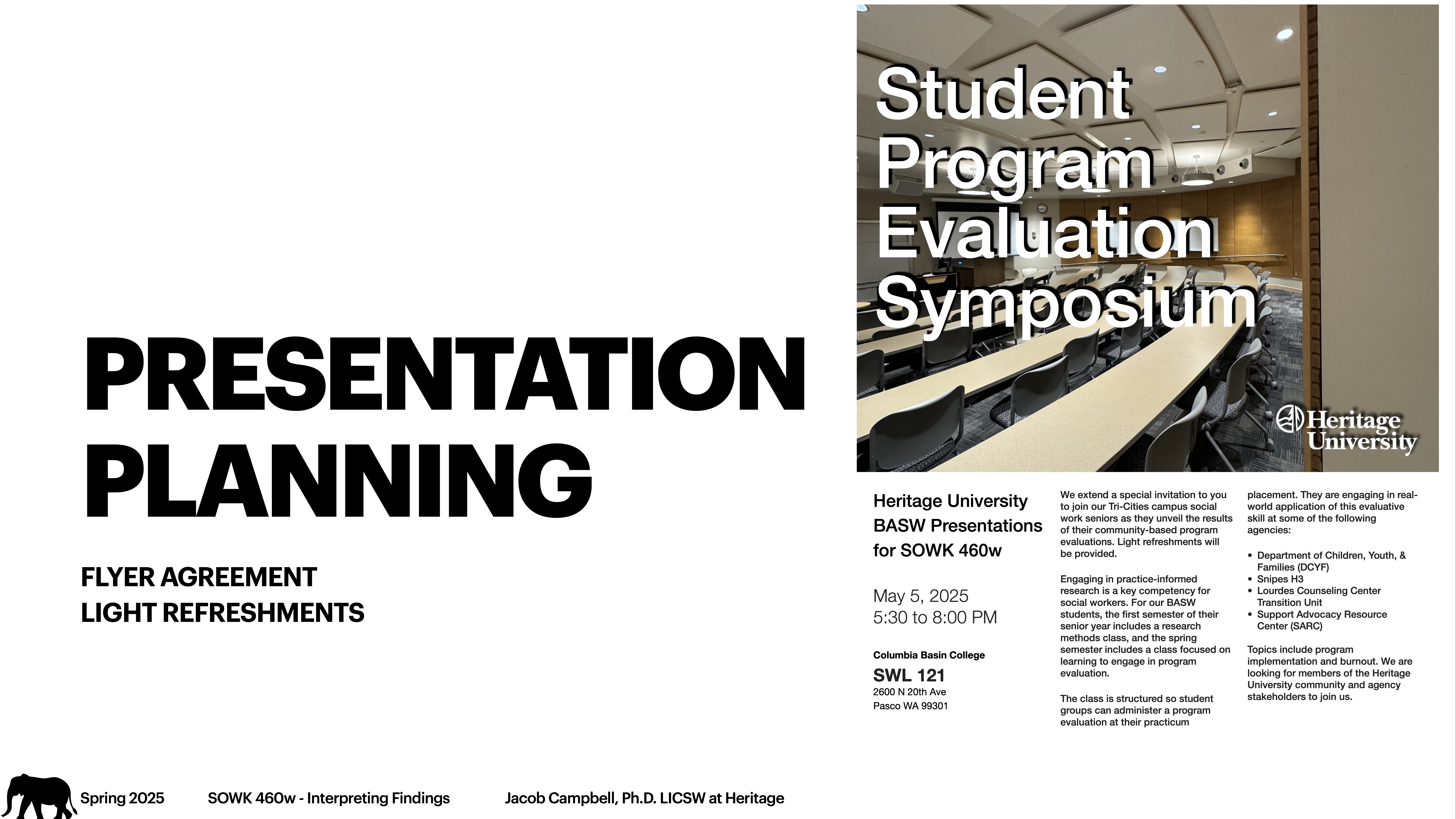 Presentation slide with large text 'PRESENTATION PLANNING' on the left. Right side shows a symposium advertisement with details: Heritage University, May 5, 2025, 5:30-8:00 PM, SWL 121.