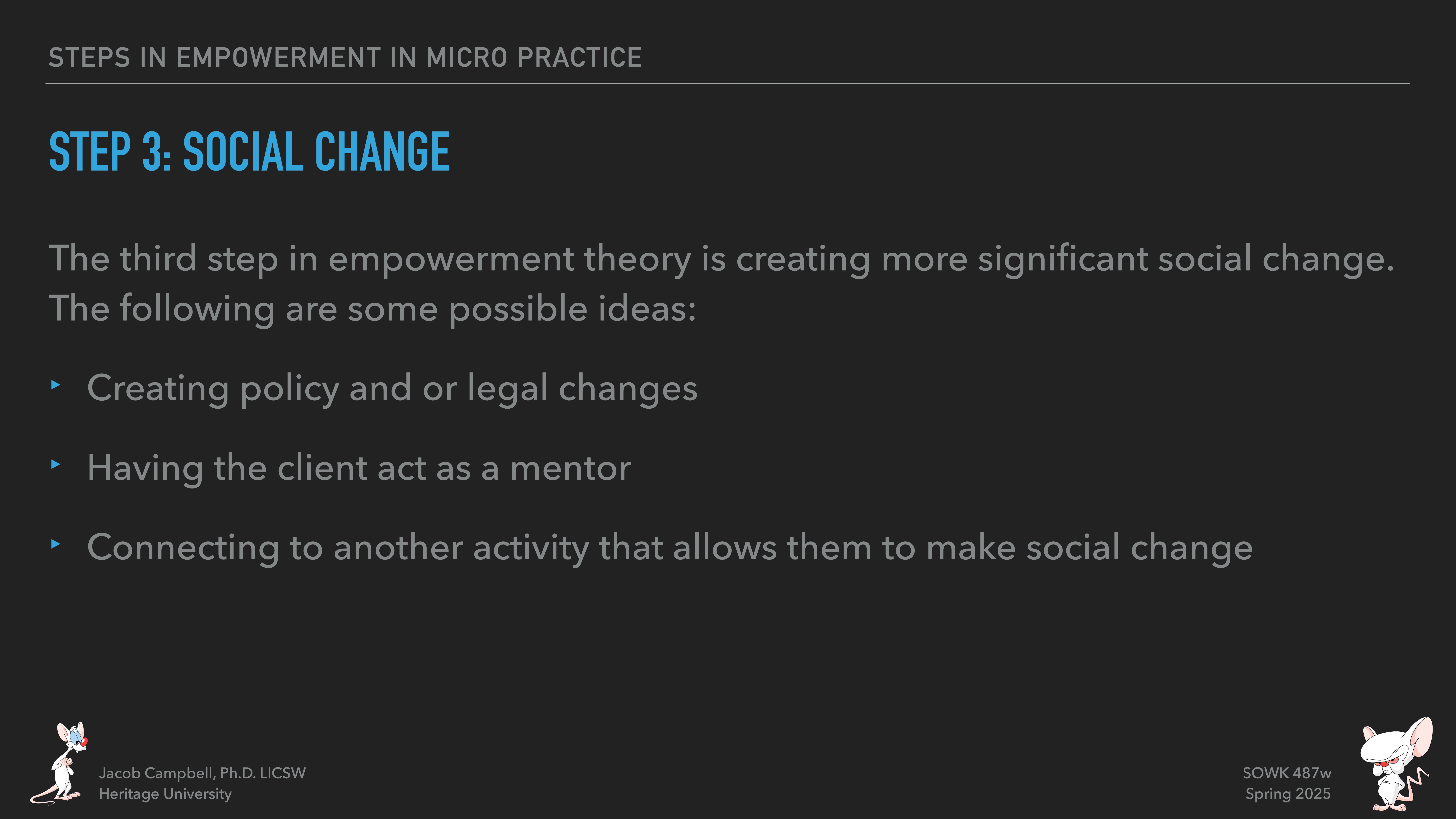 Slide text features social change steps within empowerment in micro practice. Suggestions include creating policy changes, acting as a mentor, and connecting to activities for social change. Presented by Jacob Campbell.